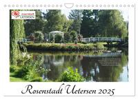 Rosenstadt Uetersen (Wandkalender 2025 DIN A4 quer), CALVENDO Monatskalender