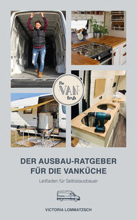 Der Ausbau-Ratgeber für die Vanküche