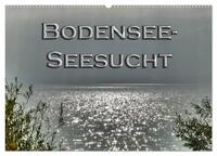 Bodensee - Seesucht (Wandkalender 2025 DIN A2 quer), CALVENDO Monatskalender