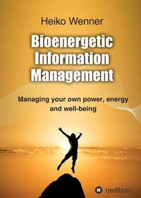 Bioenergetic Information Management