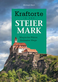 Kraftorte in der Steiermark