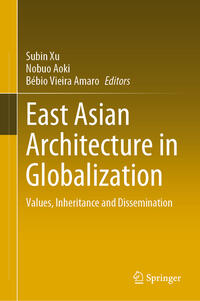 East Asian Architecture in Globalization