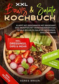 XXL Bowls & Salate Kochbuch