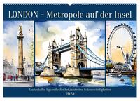 London - Metropole auf der Insel (Wandkalender 2025 DIN A2 quer), CALVENDO Monatskalender