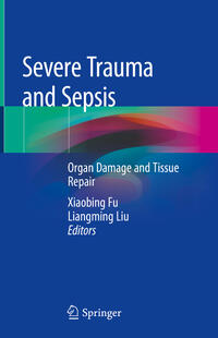 Severe Trauma and Sepsis