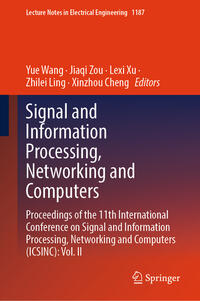 Signal and Information Processing, Networking and Computers