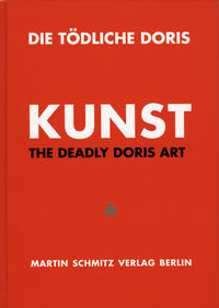 Die Tödliche Doris / Kunst