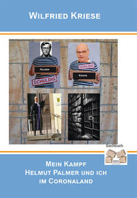 Mein Kampf - Helmut Palmer und ich im Coronaland