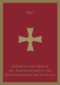 Jahrbuch der Träger des Verdienstordens der Bundesrepublik Deutschland 2011