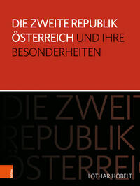 Die Zweite Republik Österreich und ihre Besonderheiten