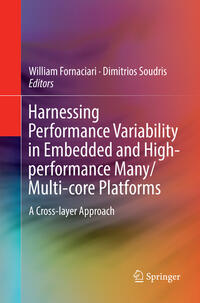 Harnessing Performance Variability in Embedded and High-performance Many/Multi-core Platforms