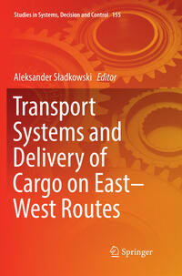 Transport Systems and Delivery of Cargo on East–West Routes