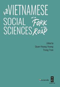 The Vietnamese Social Sciences at a Fork in the Road