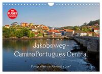 Jakobsweg - Camino Portugues Central (Wandkalender 2025 DIN A4 quer), CALVENDO Monatskalender