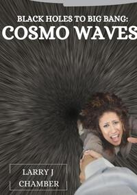 Black Holes to Big Bang: Cosmo Waves