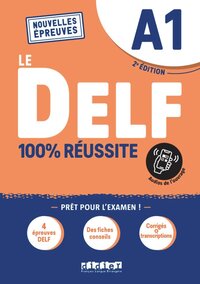 Le DELF - 100% réussite - 2. Ausgabe - A1