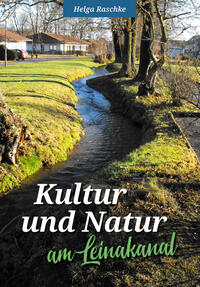 Kultur und Natur am Leinakanal