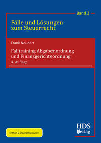 Falltraining Abgabenordnung und Finanzgerichtsordnung