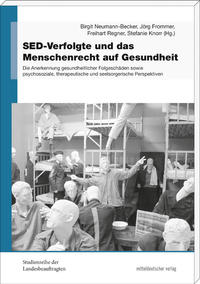 SED-Verfolgte und das Menschenrecht auf Gesundheit