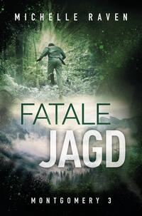 Fatale Jagd