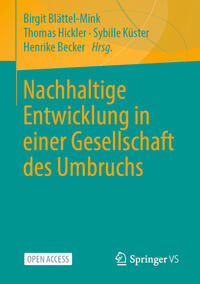 Nachhaltige Entwicklung in einer Gesellschaft des Umbruchs