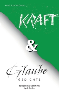 Kraft und Glaube