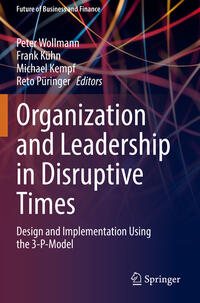 Organization and Leadership in Disruptive Times