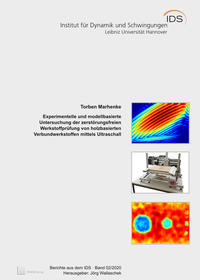 Experimentelle und modellbasierte Untersuchung der zerstörungsfreien Werkstoffprüfung von holzbasierten Verbundwerkstoffen mittels Ultraschall