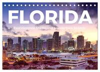 Florida - Faszinierende Städte und wunderbare Strände. (Tischkalender 2025 DIN A5 quer), CALVENDO Monatskalender