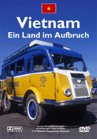 Vietnam - Ein Land im Aufbruch