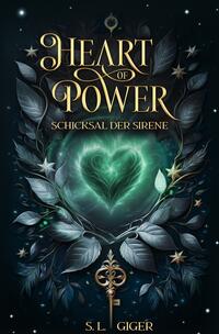 Heart of Power: Schicksal der Sirene