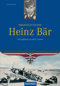 Oberstleutnant Heinz Bär