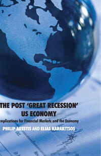 The Post ‘Great Recession’ US Economy