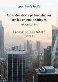 Considérations philosophiques sur les enjeux politiques et culturels