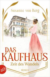 Das Kaufhaus – Zeit des Wandels