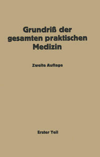 Grundriß der gesamten praktischen Medizin