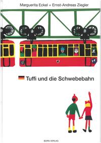 Tuffi und die Schwebebahn