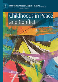 Childhoods in Peace and Conflict