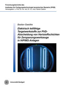 Elektrisch leitfähige Targetwerkstoffe zur PVD-Abscheidung von Hartstoffschichten für Zerspanungswerkzeuge in HiPIMS-Anlagen