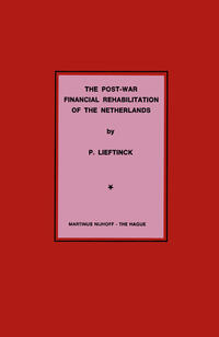 The Post-War Financial Rehabilitation of The Netherlands