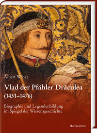 Vlad der Pfähler Draculea (1431–1476)