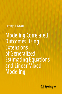 Modeling Correlated Outcomes Using Extensions of Generalized Estimating Equations and Linear Mixed Modeling