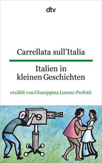 Carrellata sull'Italia Italien in kleinen Geschichten