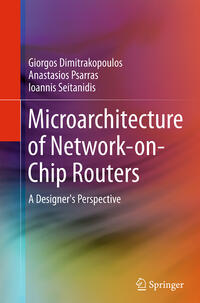 Microarchitecture of Network-on-Chip Routers