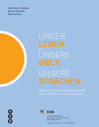 Unser Leben. Unsere Welt. Unsere Sprachen.