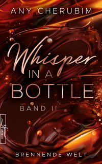 Whisper In A Bottle - Brennende Welt