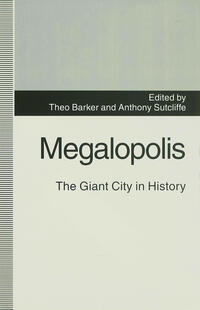 Megalopolis: The Giant City in History