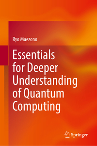 Essentials for Deeper Understanding of Quantum Computing