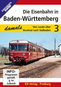 Die Eisenbahn in Baden-Württemberg - Teil 3