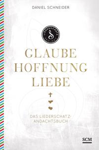 Glaube, Hoffnung, Liebe